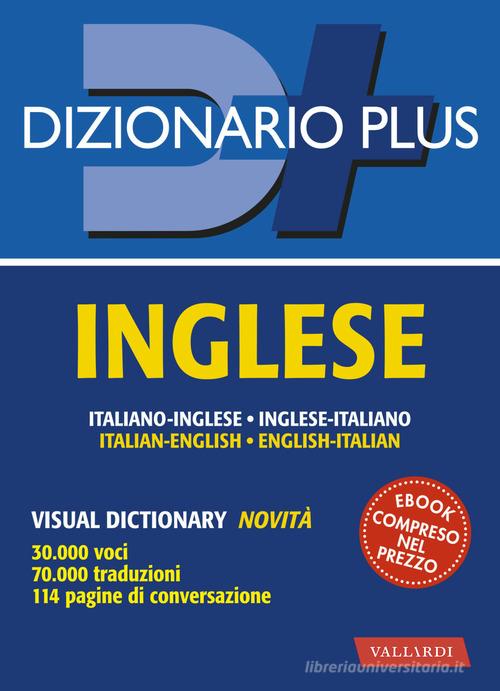 Dizionario inglese plus. Italiano-inglese, inglese-italiano edito da Vallardi A.