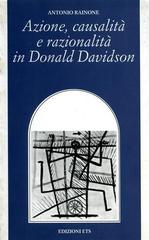 Azione, causalità e razionalità in Donald Davidson di Antonio Rainone edito da Edizioni ETS