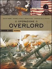 Operazione Overlord di Michël Le Galli edito da Mondadori Comics