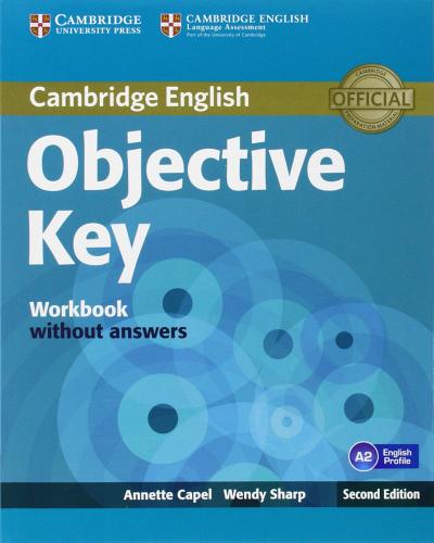 Objective key. Workbook without answers. Per le Scuole superiori. Con espansione online di Annette Capel, Wendy Sharp edito da Cambridge University Press