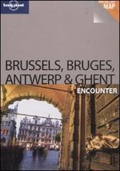 Brussels, Bruges, Antwerp & Ghent. Con cartina edito da Lonely Planet
