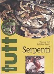 Serpenti di Vincenzo Ferri, Christiana Soccini edito da Mondadori