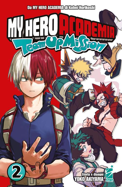 Team up mission. My Hero Academia vol.2 di Kohei Horikoshi edito da Star Comics