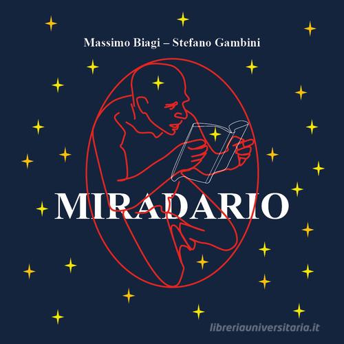 Libro Miradario di Stefano Gambini, Massimo Biagi di Youcanprint