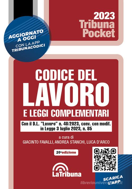 Codice del lavoro e leggi complementari edito da La Tribuna