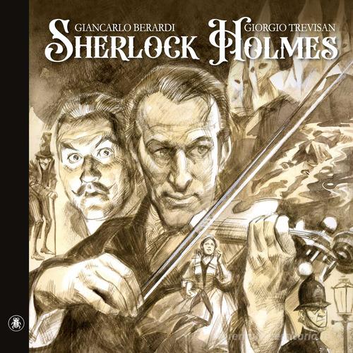Sherlock Holmes di Giancarlo Berardi edito da Lo Scarabeo