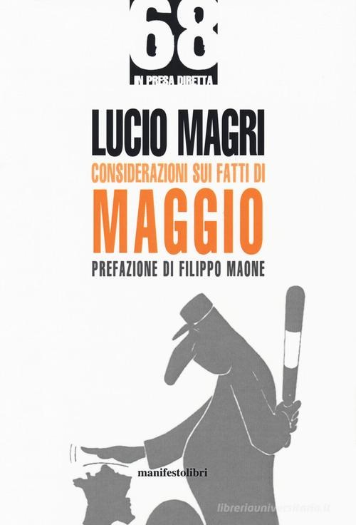 Considerazioni sui fatti di maggio di Lucio Magri edito da Manifestolibri