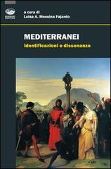 Mediterranei. Identificazioni e dissonanze edito da Bonanno