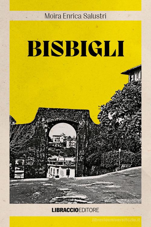 Bisbigli di Moira Enrica Salustri edito da Libraccio Editore