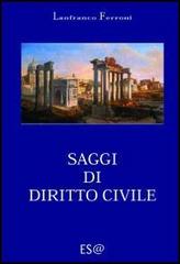 Saggi di diritto civile di Lanfranco Ferroni edito da Aras Edizioni