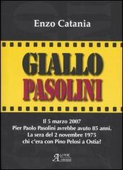 Giallo Pasolini di Enzo Catania edito da A.CAR.