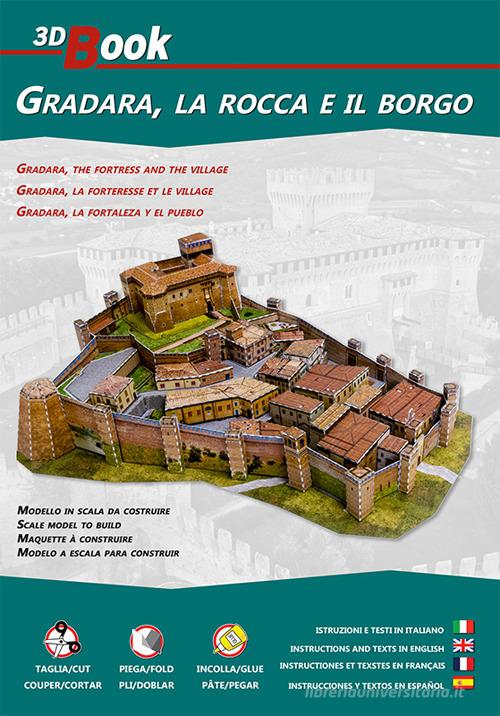 Gradara, la rocca e il borgo. 3D book di Pancari Francesco, Francesco Marchetti, Flavia Liovolsi edito da FORMAcultura 3D Book