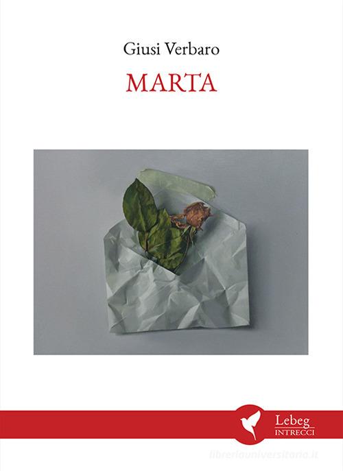 Libro Marta di Giusi Verbaro Intrecci di Lebeg