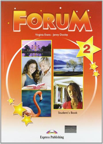 Forum. Student's book. Per le Scuole superiori vol.2 di Virginia Evans, Jenny Dooley edito da Express Publishing