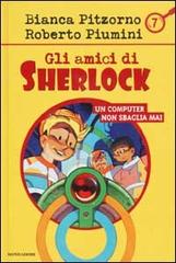 Un computer non sbaglia mai di Bianca Pitzorno, Roberto Piumini edito da Mondadori