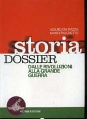 Storia dossier. Per le Scuole superiori vol.2 di Ada Ruata Piazza, Mario Paschetto edito da Petrini