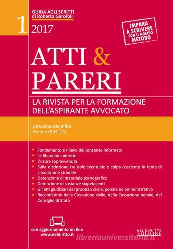 Atti & pareri vol.1 edito da Neldiritto Editore