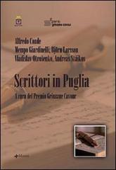Scrittori in Puglia. Ediz. bilingue edito da Manni