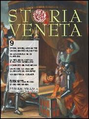 Storia Veneta (2010) vol.9 edito da Elzeviro Editrice
