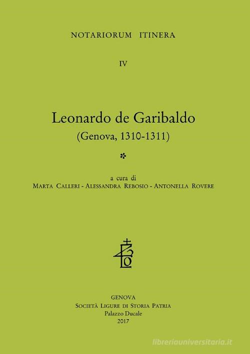 Leonardo de Garibaldo (Genova, 1310-1311) edito da Società Ligure di Storia Patria