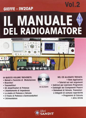 Il manuale del radioamatore. Con CD-ROM vol.2 di Gieffe-IW20AP edito da Sandit Libri