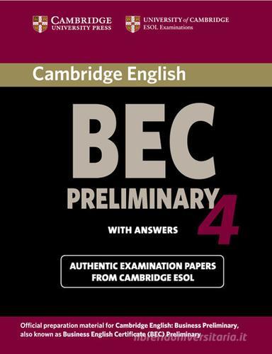 Cambridge English Business Certificate. Preliminary 4 Student's Book with answers edito da Cambridge