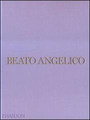 Beato Angelico di Diane Cole Ahl edito da Phaidon