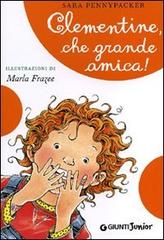 Clementine, che grande amica! di Sara Pennypacker edito da Giunti Junior