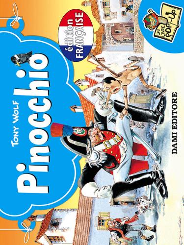 Pinocchio. Ediz. francese edito da Dami Editore