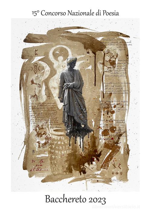 15° concorso nazionale di Poesia Bacchereto 2023 edito da Alvivo Edizioni