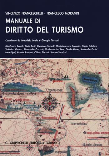 Manuale di diritto del turismo di Vincenzo Franceschelli, Francesco Morandi edito da Giappichelli