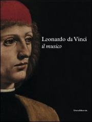 Leonardo da Vinci. Il musico edito da Silvana
