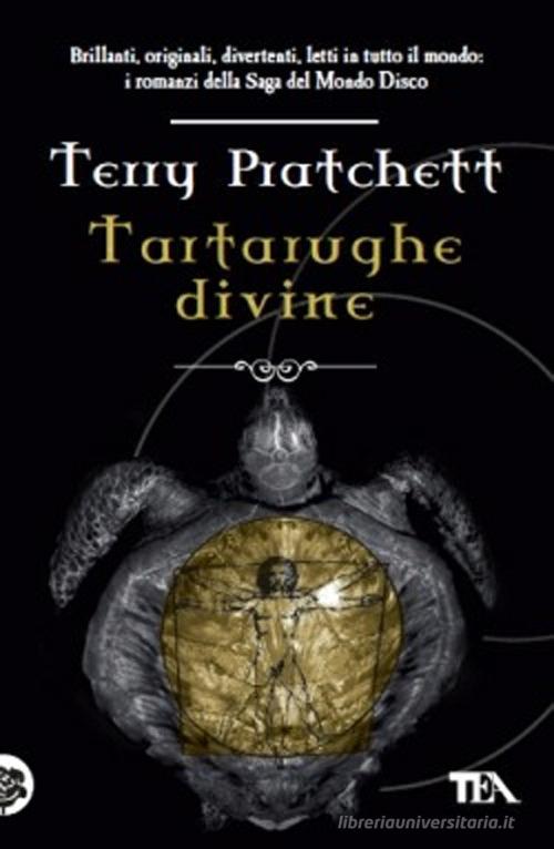Tartarughe divine di Terry Pratchett edito da TEA