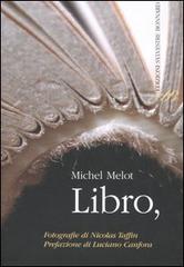 Libro, di Michel Melot, Nicolas Taffin edito da Sylvestre Bonnard