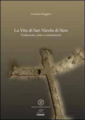 La vita di san Nicola di Sion. Testo greco a fronte di Vincenzo Ruggieri edito da Valore Italiano