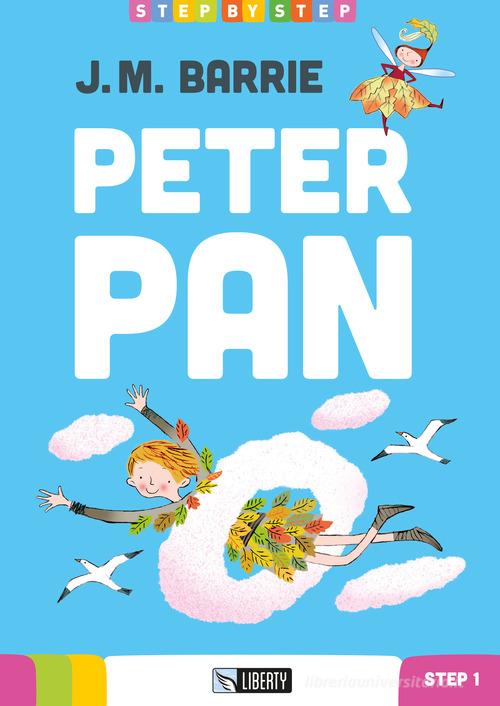 Peter Pan. Ediz. inglese. Con File audio per il download di James Matthew Barrie edito da Liberty