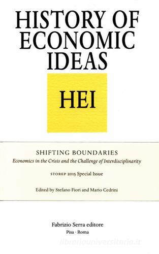 Shifting Boundaries. Economics in the crisis and the challenge of interdisciplinarity. Storep 2015 special issue edito da Fabrizio Serra Editore
