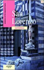 San Lorenzo. Cattedrale di Anna Dagnino edito da SAGEP