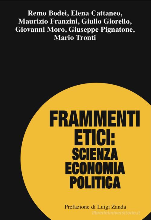 Frammenti etici: scienza economia politica edito da Franco Angeli