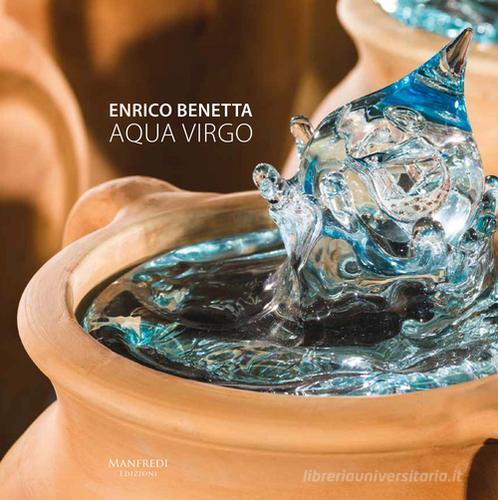 Aqua virgo. Ediz. multilingue di Enrico Benetta edito da Nuovi Autori