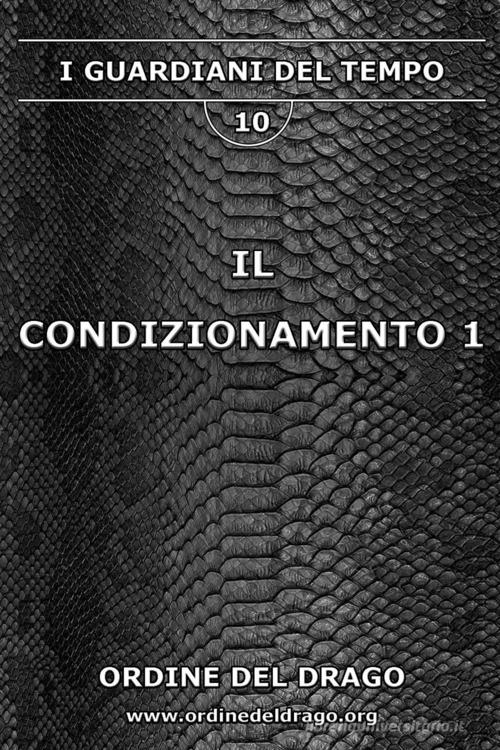 Il condizionamento vol. 1 edito da Youcanprint