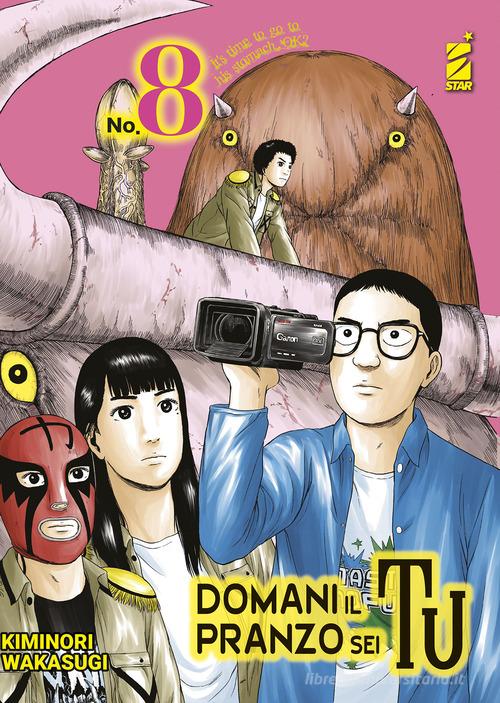 Domani il pranzo sei tu vol.8 di Kiminori Wakasugi edito da Star Comics