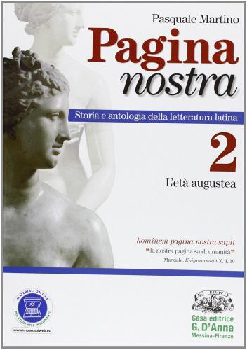 Pagina nostra. Per i Licei e gli Ist. magistrali. Con espansione online vol.2 di Pasquale Martino edito da D'Anna