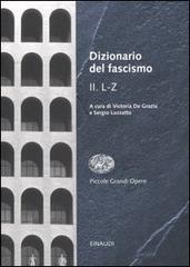 Dizionario del fascismo vol.2 edito da Einaudi