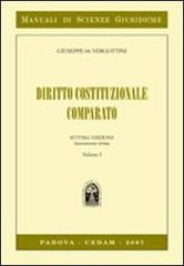 Diritto costituzionale comparato vol.1 di Giuseppe De Vergottini edito da CEDAM