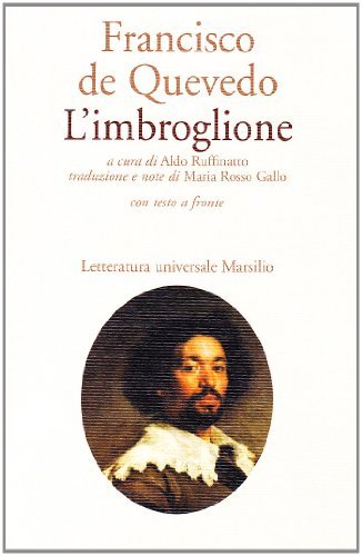 L' imbroglione di Francisco G. de Quevedo y Villegas edito da Marsilio