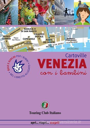 Venezia con i bambini edito da Touring