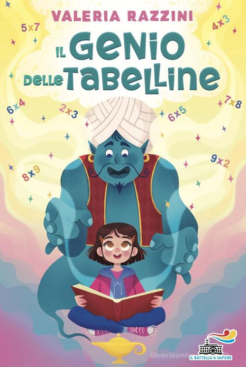 Il genio delle tabelline di Valeria Razzini edito da Piemme