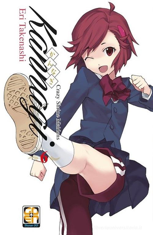 Kannagi. Crazy shrine maidens vol. 6 di Eri Takenashi edito da Goen