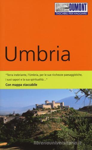 Umbria. Con mappa di Julia Reichardt edito da Dumont